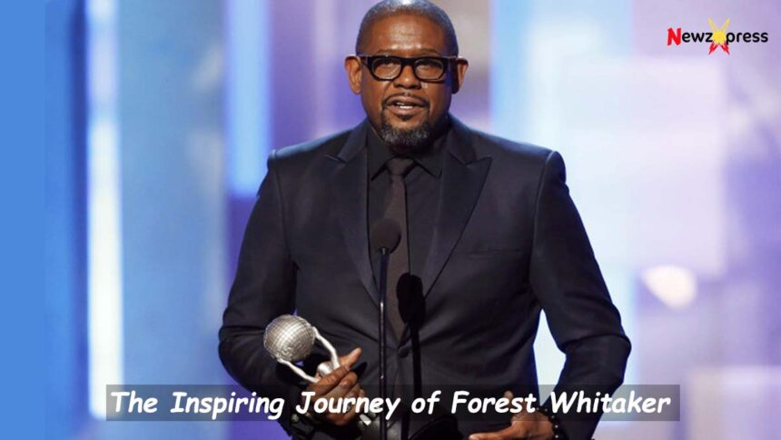 Journey of Forest Whitaker
