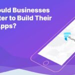 Why Your Business Should Consider Flutter App Development