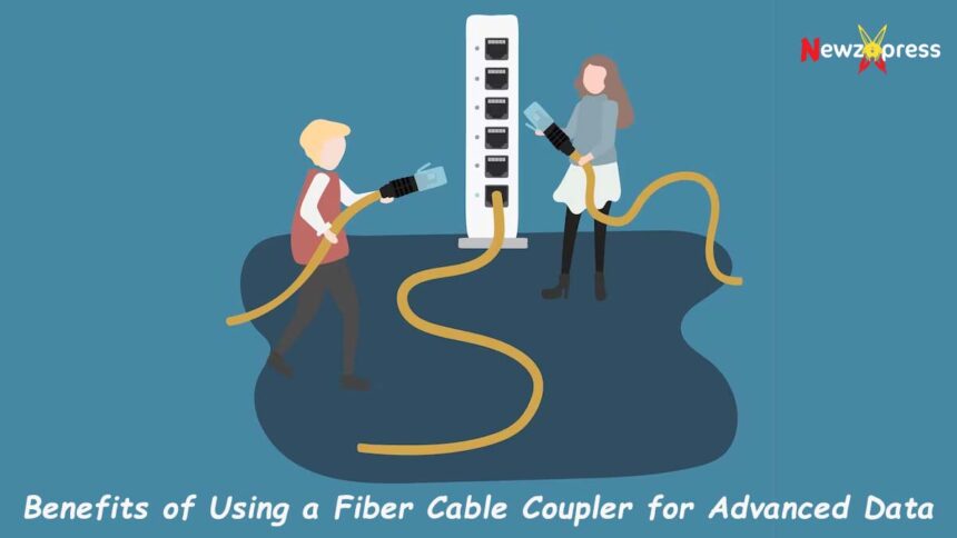 Benefits of Using a Fiber Cable Coupler