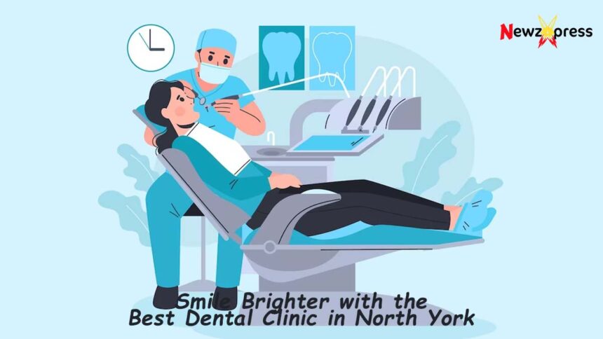 Best Dental Clinic in North York