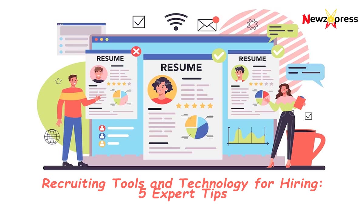 Using recruiting tools and technology? Here are 5 tips on how to best utilize them