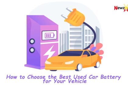 Best Used Car Battery for Your Vehicle