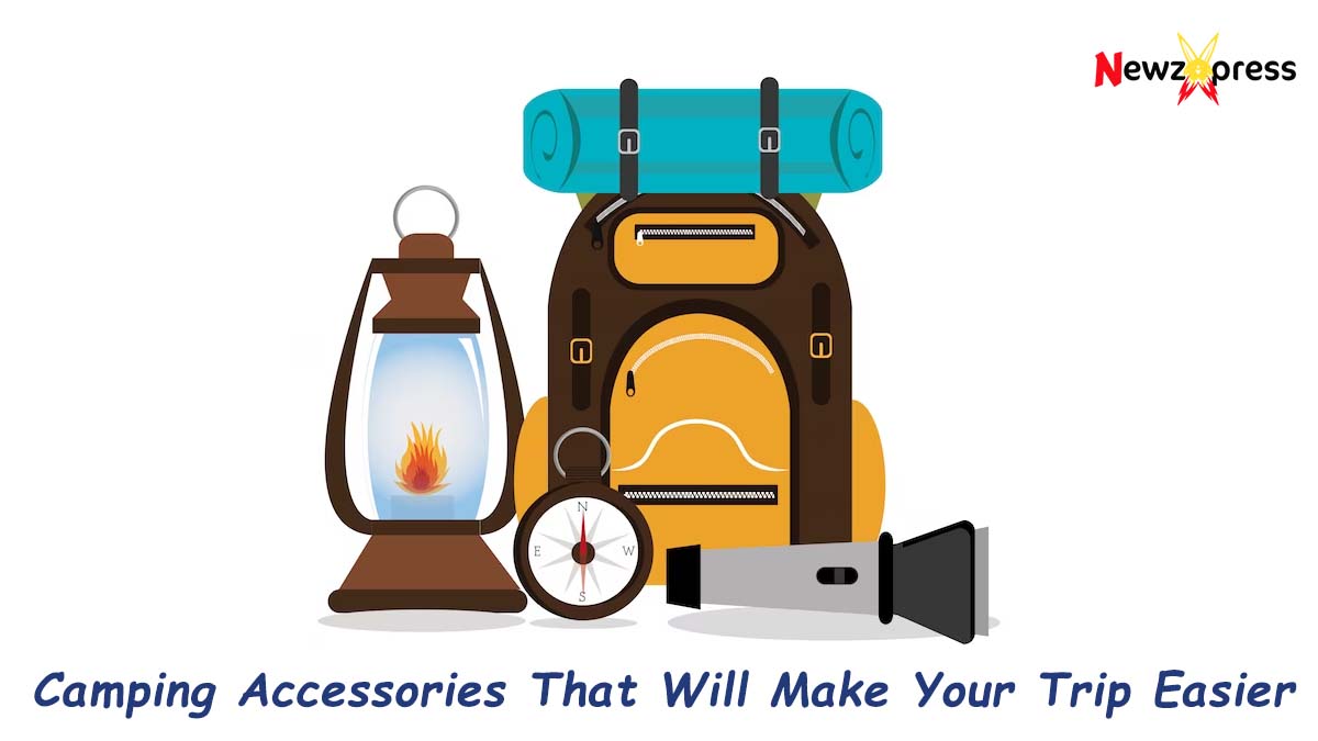 Camping Accessories That Will Make Your Trip Easier