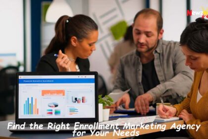 Enrollment Marketing Agency for Your Needs