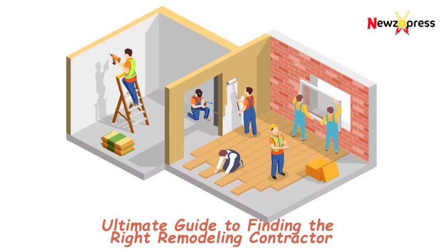 Finding the Right Remodeling Contractor