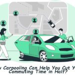 How Carpooling Can Help You Cut Your Commuting