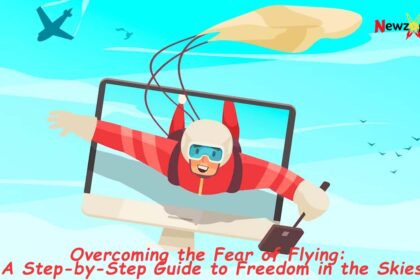 Overcoming the Fear of Flying