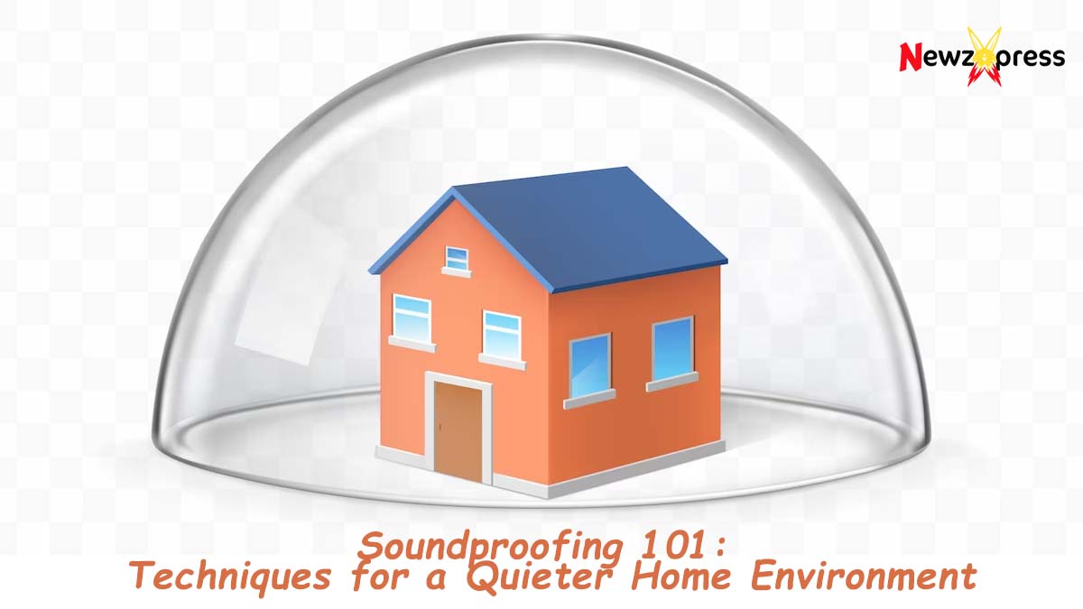 Soundproofing 101: Techniques for a Quieter Home Environment