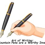 Why Fountain Pens are a Worthy Investment