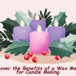 Benefits of a Wax Melter for Candle Making