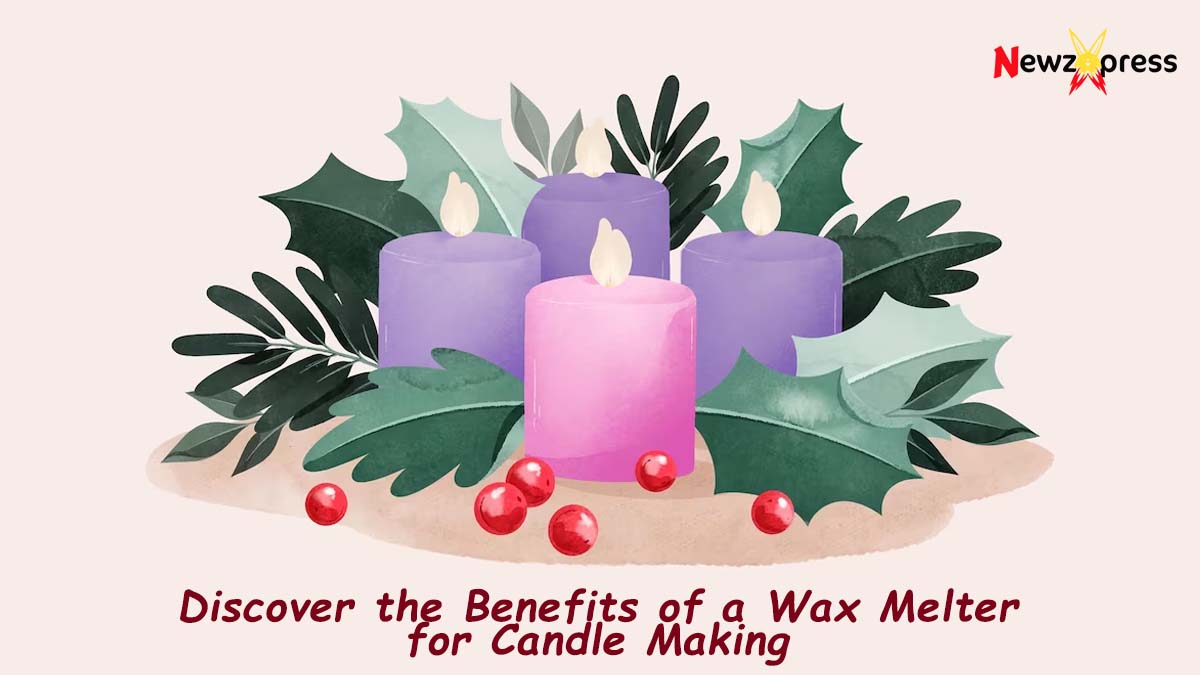 Discover the Benefits of a Wax Melter for Candle Making 