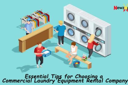 Tips for Choosing a Commercial Laundry Equipment Rental Company