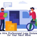 Reasons to Hire Professional Long Distance Movers