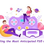 Unveiling the Most Anticipated PS5 Games