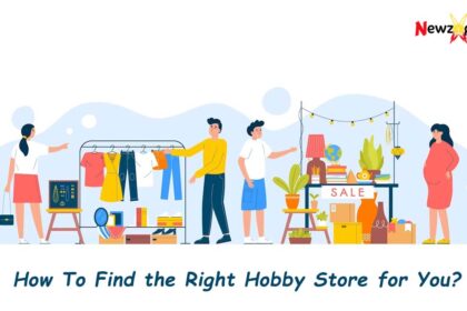 How To Find the Right Hobby Store for You?