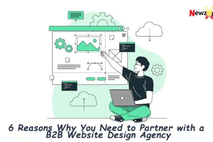 Why You Need to Partner with a B2B Website Design Agency